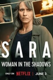 Sara – Woman in the Shadows: Season 1